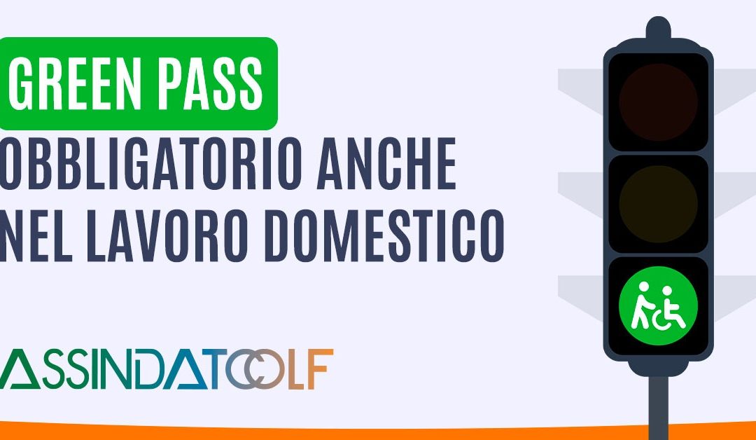 Green Pass, Assindatcolf: estenderlo a colf e baby sitter scelta giusta e coerente