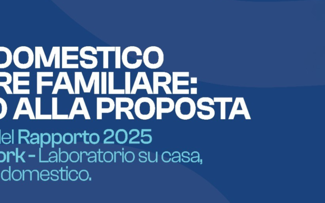 Lavoro domestico, Assindatcolf presenta Rapporto 2025: l’Italia invecchia, il lavoro regolare diminuisce, l’assistenza è a rischio